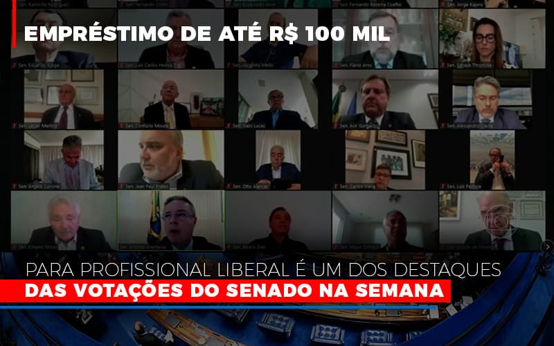 emprestimo-de-ate-r-100-mil-para-profissional-liberal-e-um-dos-destaques-das-votacoes-do-senado-na-semana-fonte-agencia-senado - Empréstimo de até R$ 100 mil para profissional liberal é um dos destaques das votações do Senado na semana